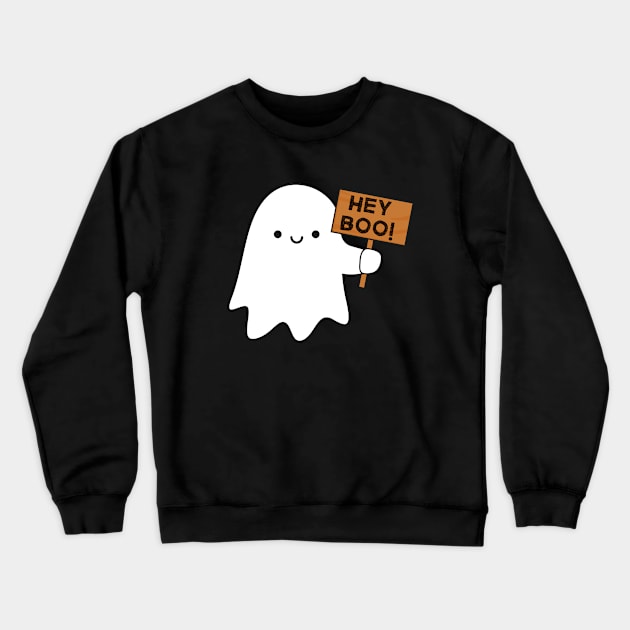 Hey Boo! Cute and Sweet Ghost Crewneck Sweatshirt by Unraveled